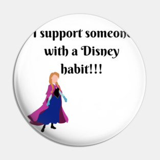 I Support A Habit Pin