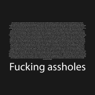 Fucking Assholes, (no Bold) T-Shirt
