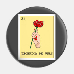 Loteria “Technica de Uñas” Nail Tech Pin
