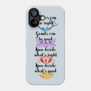 You Decide What's Right Phone Case