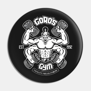 Goro's Gym - Mortal Kombat Gym Tee Pin