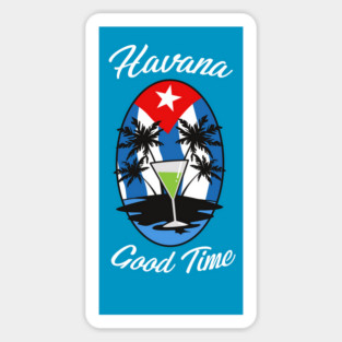 Havana Good Time Magnet