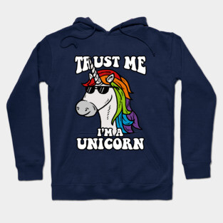 Trust Me I'm A Unicorn Hoodie