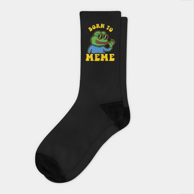 Born To Meme Socks by dumbshirts