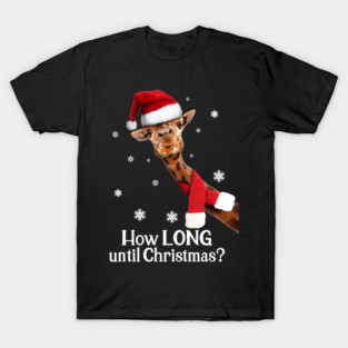 Christmas Giraffe Santa Hat - How Long Until Xmas? T-Shirt