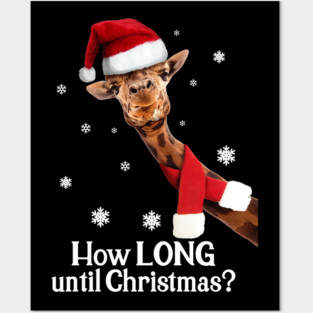 Christmas Giraffe Santa Hat - How Long Until Xmas? Posters and Art