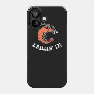 Krillin' It Phone Case