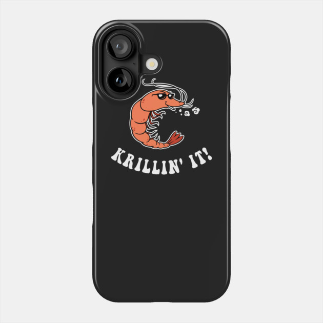 Krillin' It Phone Case by dumbshirts