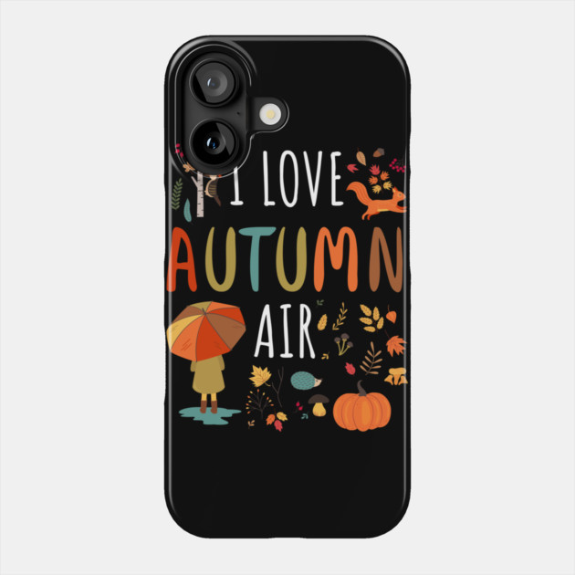 I Love Autumn Air Leaves Design Phone Case by creative