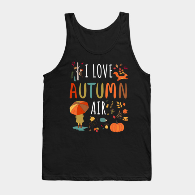 I Love Autumn Air Leaves Design Tank Top by creative