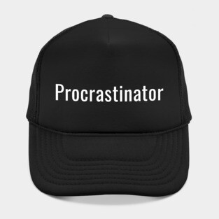 Procrastinator Hat