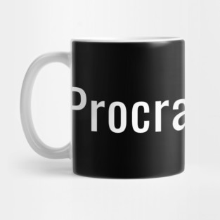 Procrastinator Mug