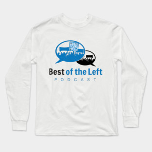 Best of the Left Logo (Horizontal) Long Sleeve T-Shirt