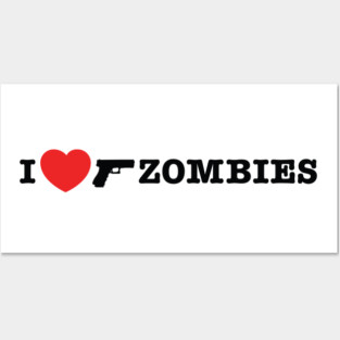 I love shooting zombies Posters and Art
