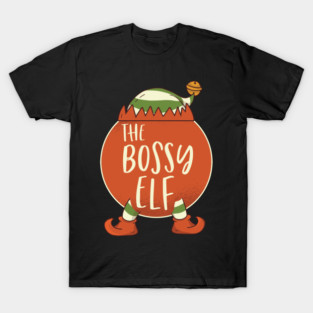 Bossy Elf Family Christmas Costume Outfits Pajamas T-Shirt