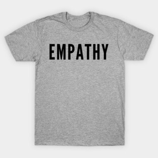 Empathy T-Shirt