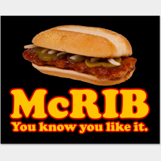McRIB: You know you like it. Posters and Art