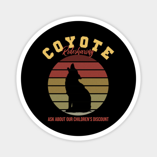 Trump Coyote Ridesharing Magnet by Cosmo Gazoo