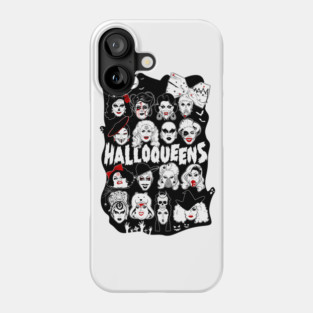 Halloqueens from Drag Race Phone Case