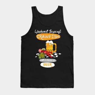 Crawfish and Beer - weedend, summer, crawfish boil, cray, crayfish, food Tank Top