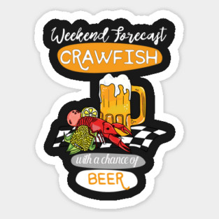 Crawfish and Beer - weedend, summer, crawfish boil, cray, crayfish, food Sticker