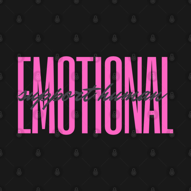 Emotional support human by Tshirtiz