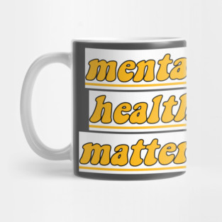 Mental Health Matters Mug
