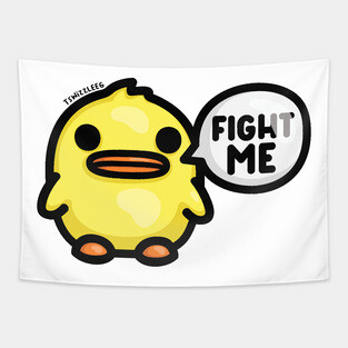 Chonky Duck - Fight Me Tapestry