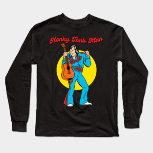 Honky Tonk Man Long Sleeve T-Shirt