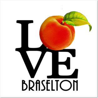 LOVE Braselton Georgia Posters and Art