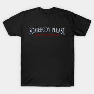 Fantasm: Somebody Please Sleep with Reggie T-Shirt