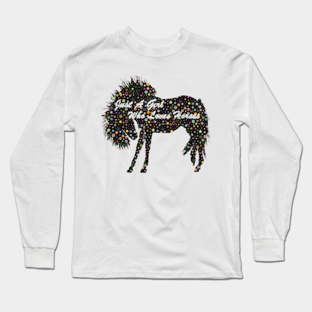 Just A Girl Who Loves horses Long Sleeve T-Shirt by Pixel Threads 