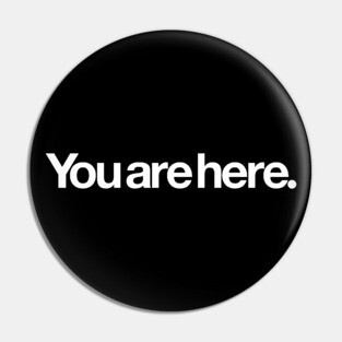 You are here. Pin