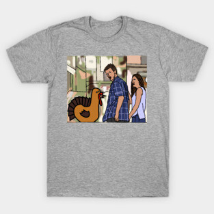Distracted Boyfriend Meme and Funny Thanksgiving Turkey T-Shirt