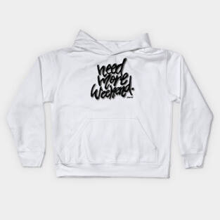Need More Weekend Kids Hoodie
