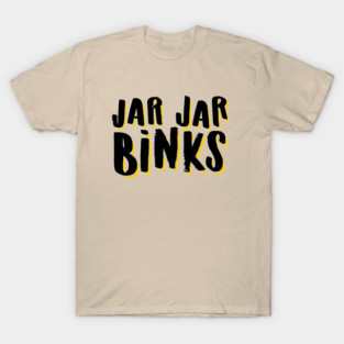 jar jar binks T-Shirt