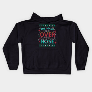 Mask Over Nose 2020 Pandemic Christmas Kids Hoodie