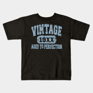 Vintage 19xx Aged To Perfection Kids T-Shirt