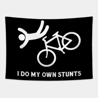 I Do My Own Stunts Tapestry