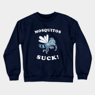 Mosquitos Suck Camping Crewneck Sweatshirt