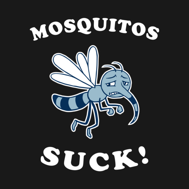 Mosquitos Suck Camping by dumbshirts