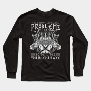 Viking Mythology Quote - Norse Valhalla Warrior Long Sleeve T-Shirt