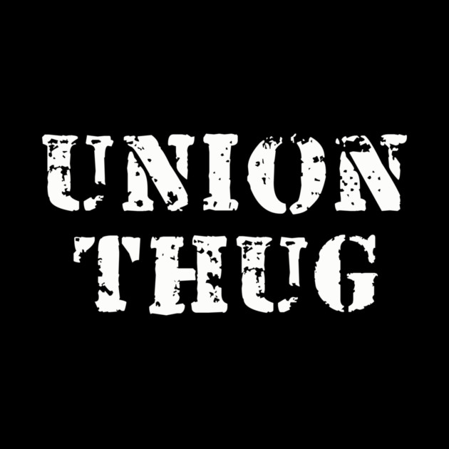 Union Thug by dumbshirts
