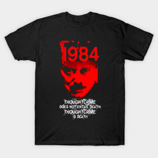George Orwell 1984 Quote Design T-Shirt