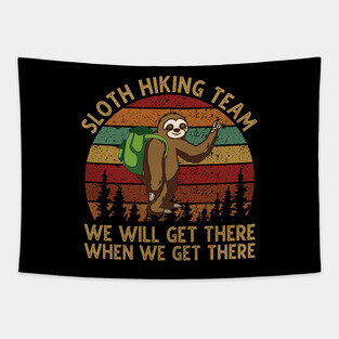 Sloth Hiking Team - We will get there when we get there Vintage Tapestry