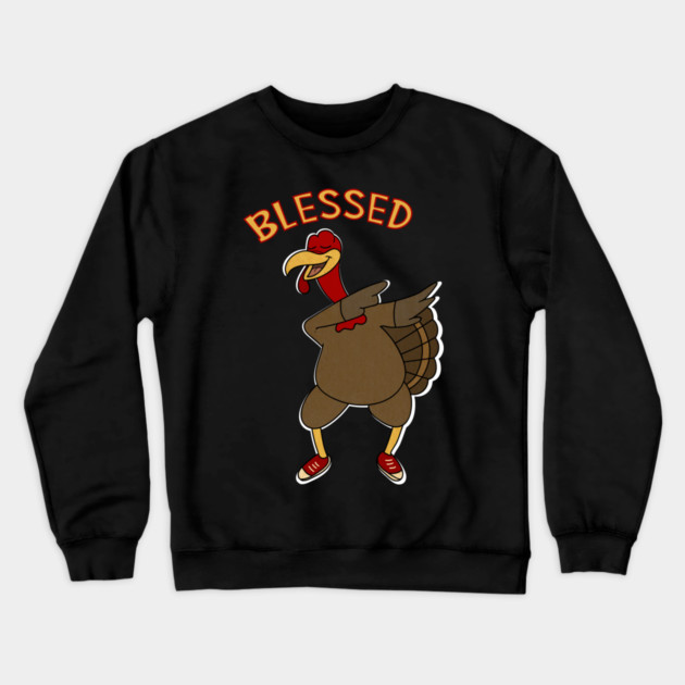 Thanksgiving, Dabbing Turkey Funny Blessed Crewneck Sweatshirt by logiamerch