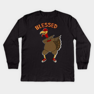 Thanksgiving, Dabbing Turkey Funny Blessed Kids Long Sleeve T-Shirt