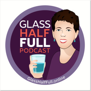 Glass Half Full Podcast-2 Posters and Art