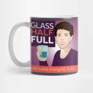 Glass Half Full Podcast-3 Mug