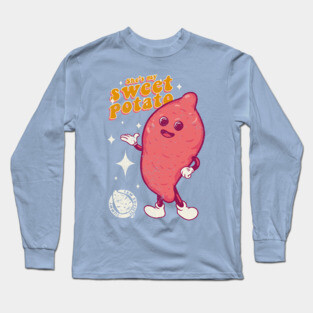 She's my Sweet Potato Long Sleeve T-Shirt